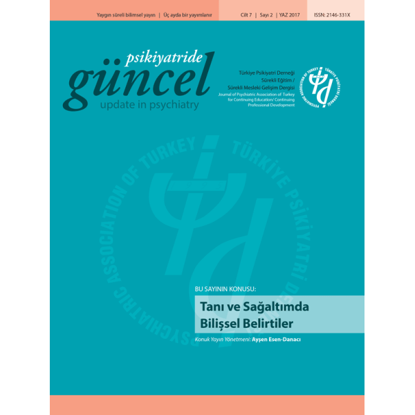 Psikiyatride Güncel - Tanı ve Sağaltımda Bilișsel Belirtiler