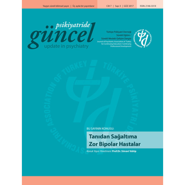 Psikiyatride Güncel - Tanıdan Sağaltıma Zor Bipolar Hastalar