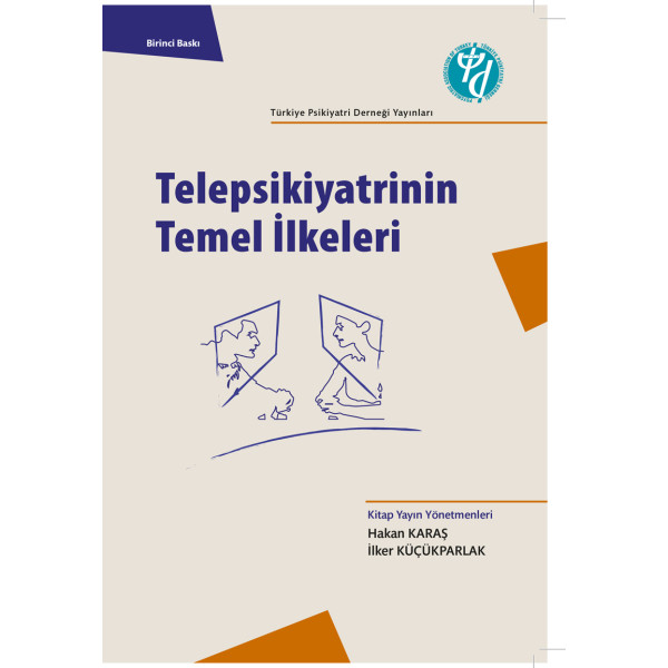 TELEPSİKİYATRİNİN TEMEL İLKELERİ