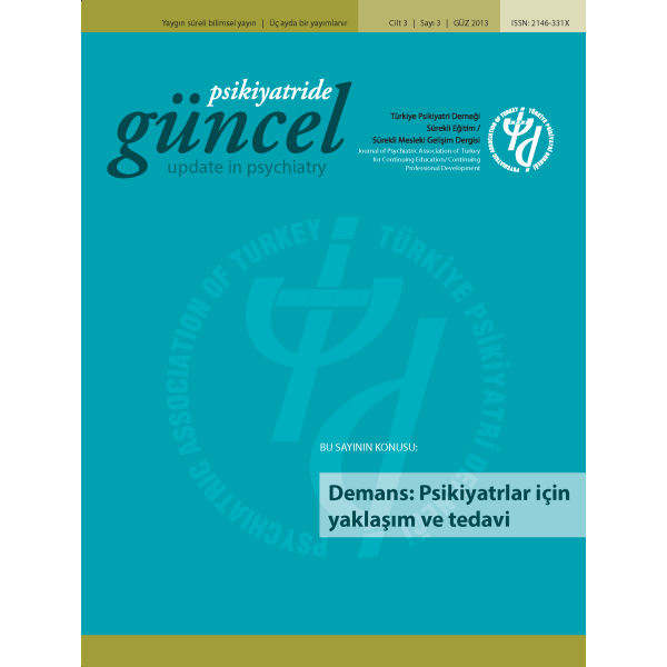  Psikiyatride Güncel - Demans: Psikiyatrlar için yaklaşım ve tedavi