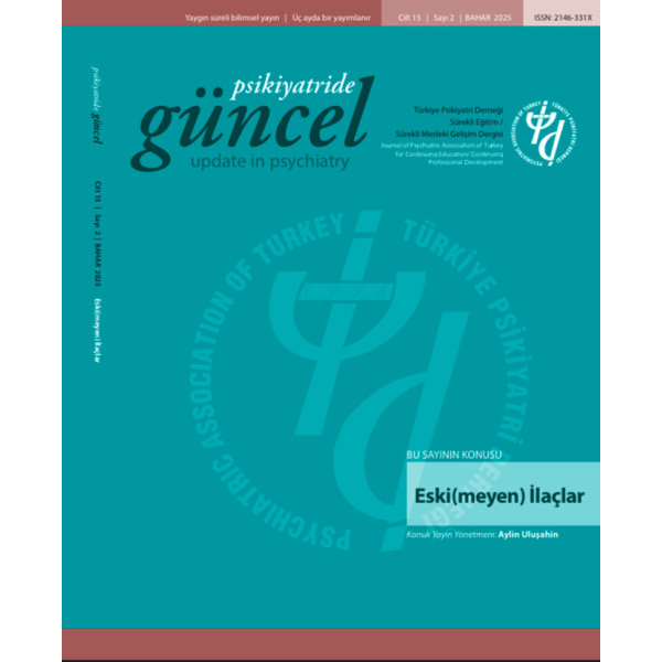 Psikiyatride Güncel – Eski(meyen) İlaçlar